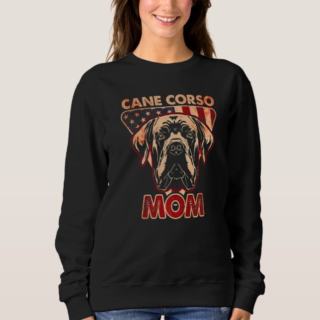 Womens Dog  USA Flag Cane Corso Mom  3 Sweatshirt (Vorderseite)