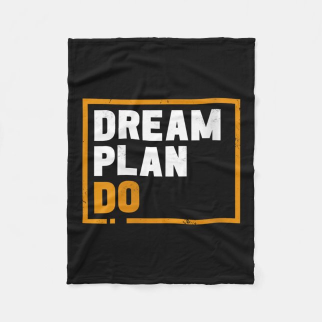 Womens Dream Plan Do - Insrational Quote Motivatio Fleecedecke (Vorderseite)