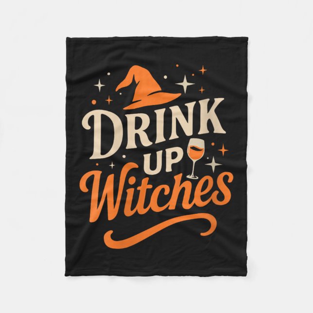 Womens Drink Up Witches Wine Gl Halloween Bachelor Fleecedecke (Vorderseite)