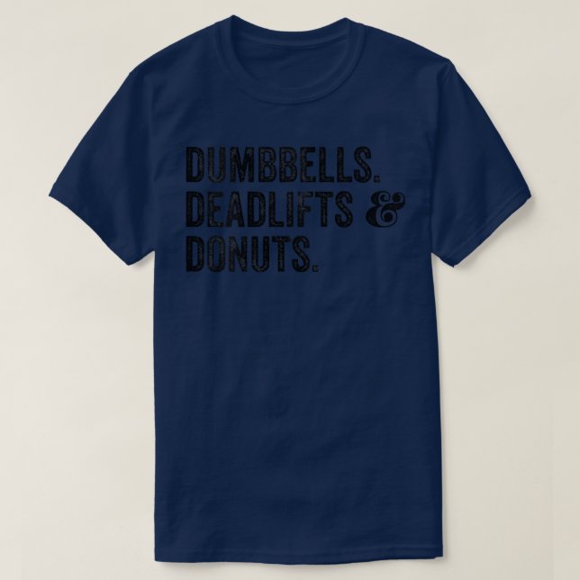Womens Dumbbells Deadlifts und Donuts Funny Workou T-Shirt (Design vorne)
