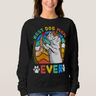 Womens English Bulldog Best Dog Mama je Dog Retter Sweatshirt