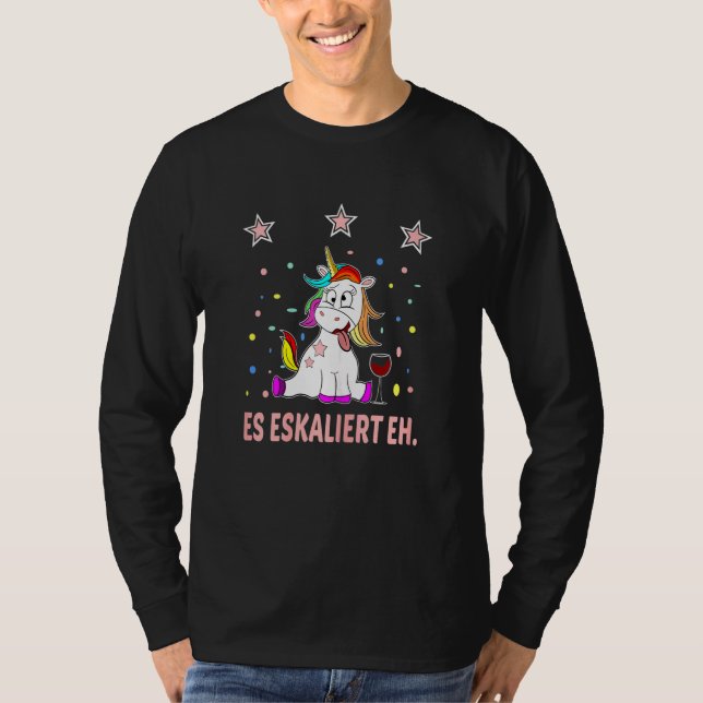 Womens Es Escaliert Eh Sauf Unicorn Sprichwort Wi T-Shirt (Vorderseite)