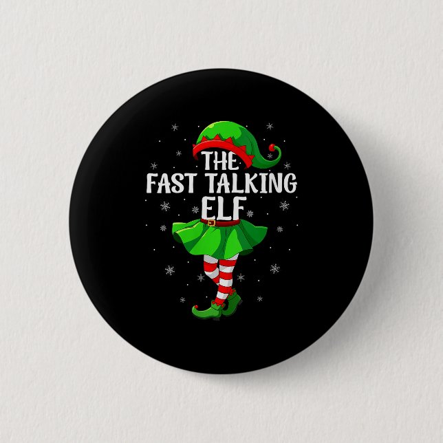 Womens Fast Talking Elf Christmas Girls Women Elf  Button (Vorderseite)