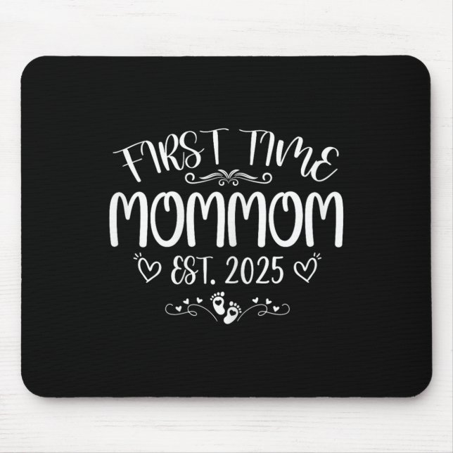 Womens First Time Mommom Est 2025 Soon To Be Mom M Mousepad (Vorne)