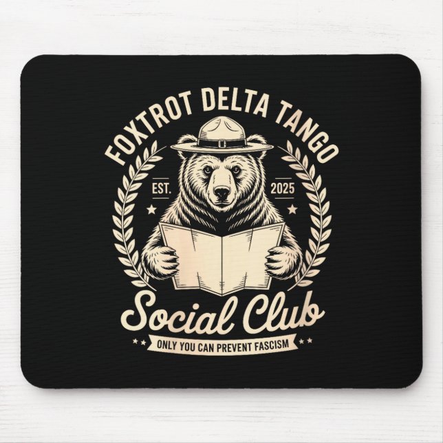 Womens Foxtrot Delta Tango Social Club Only You Ca Mousepad (Vorne)