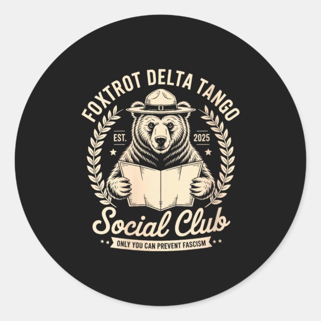 Womens Foxtrot Delta Tango Social Club Only You Ca Runder Aufkleber (Vorderseite)