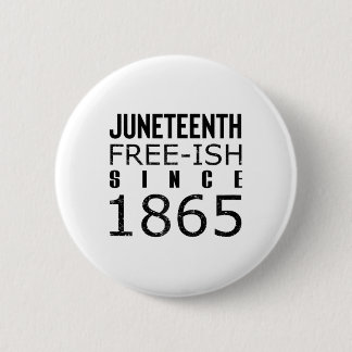 Womens Freeish Juneteeth Seit 1865 Schwarze Geschi Button