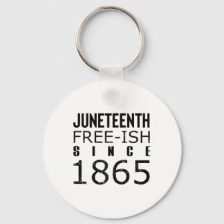 Womens Freeish Juneteeth Seit 1865 Schwarze Geschi Schlüsselanhänger