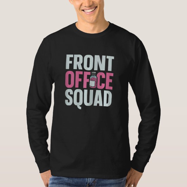 Womens Front office Squad for a Medical Receptioni T-Shirt (Vorderseite)