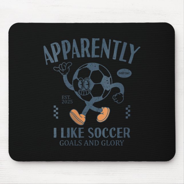 Womens Funny Apparently, I Like Soccer V-neck  Mousepad (Vorne)