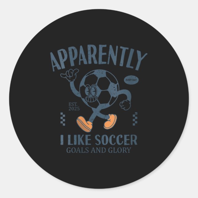 Womens Funny Apparently, I Like Soccer V-neck  Runder Aufkleber (Vorderseite)