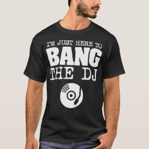 Womens Funny Bang Die DJ Disk Jockey Ehefrau Music T-Shirt