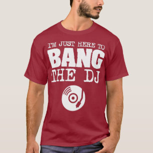 Womens Funny Bang Die DJ Disk Jockey Ehefrau Music T-Shirt