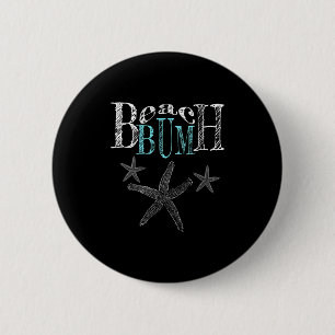 Womens Funny Beach Bum Beachy Vacation Kleidung Be Button