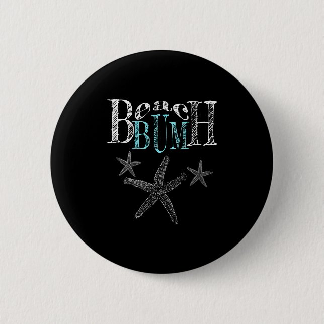 Womens Funny Beach Bum Beachy Vacation Kleidung Be Button (Vorderseite)