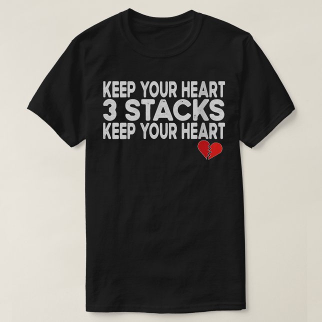 Womens Funny Behalt Your Heart 3 Stapel Behalt dei T-Shirt (Design vorne)