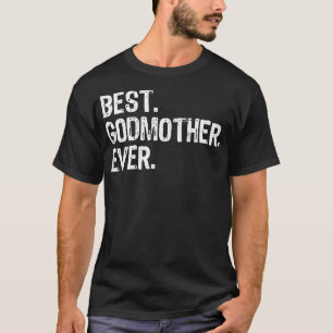 Womens Funny Best Godmutter jemals Cool T-Shirt