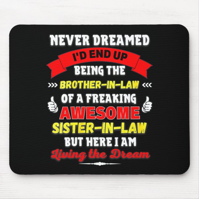 Womens Funny Brother In Law Gift From Awesome Sist Mousepad (Vorne)