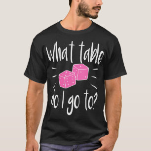 Womens Funny Bunco Player Geschenk Welches Tischdi T-Shirt