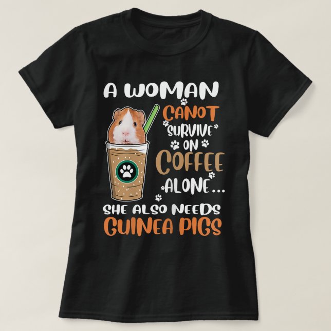 Womens Funny Coffee Guinea Pigs Woman  T-Shirt (Design vorne)