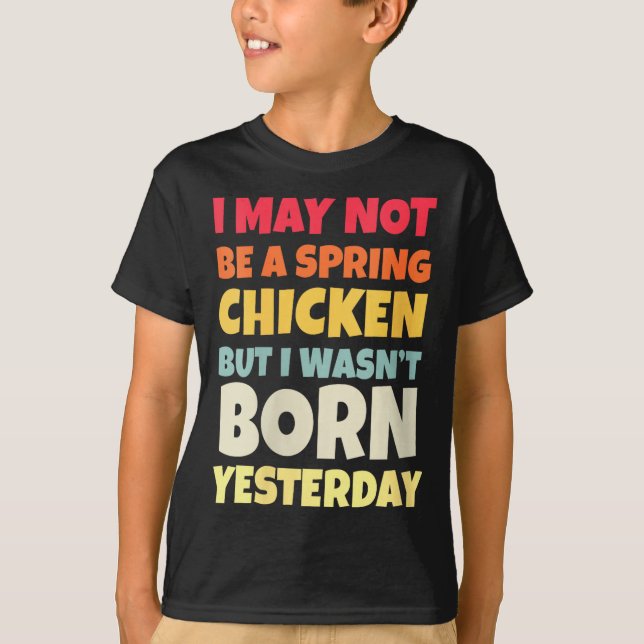 Womens Funny Getting Older Retro Spring Chicken Bi T-Shirt (Vorderseite)