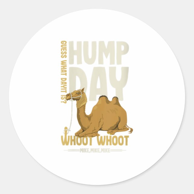 Womens Funny Hump Day Ratet was Day It Runder Aufkleber (Vorderseite)