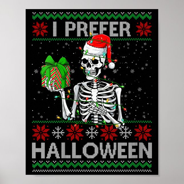 Womens Funny I Prefer Halloween Skeleton Ugly Chri Poster (Vorne)