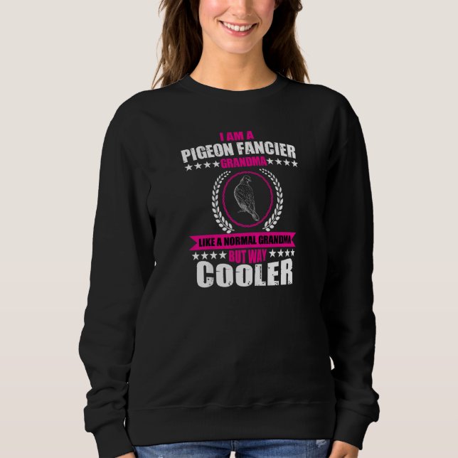 Womens Funny Pigeon Fancier Grandma Outfit Breed P Sweatshirt (Vorderseite)