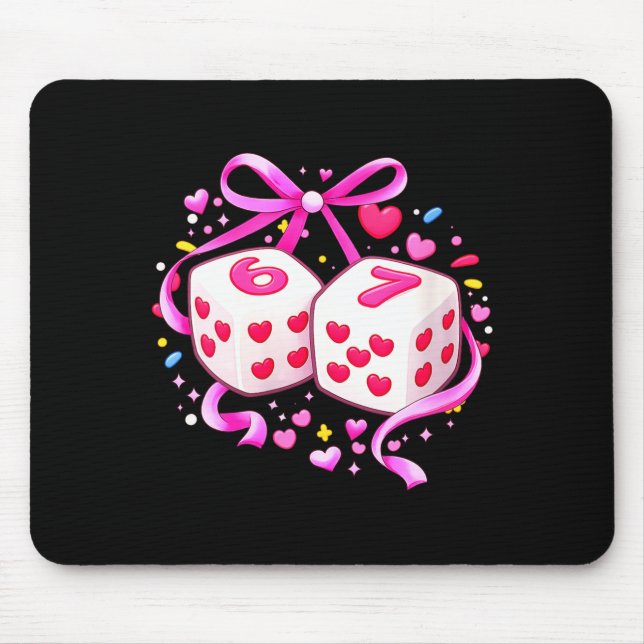 Women's Funny Preppy 67 Valentine Six Seven Dice 6 Mousepad (Vorne)