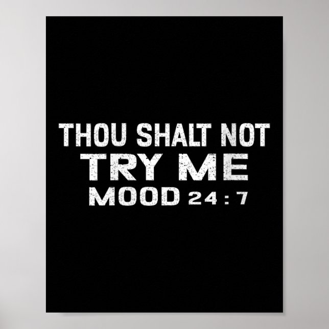 Womens Funny Quote Graphic Thou Shalt Not Try Me,  Poster (Vorne)