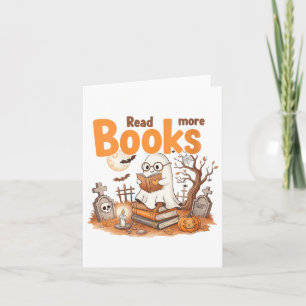 Womens Funny Read More Books Ghost Halloween Teach Karte