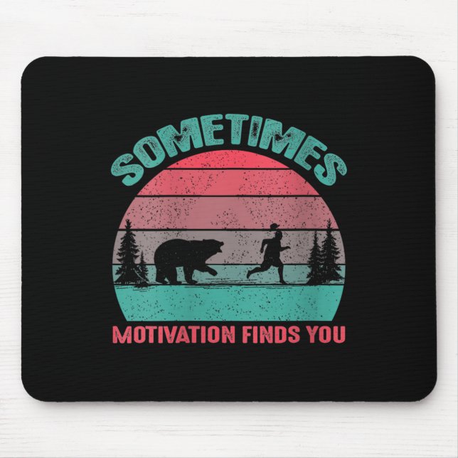 Womens Funny Running Motivational Sometimes Motiva Mousepad (Vorne)