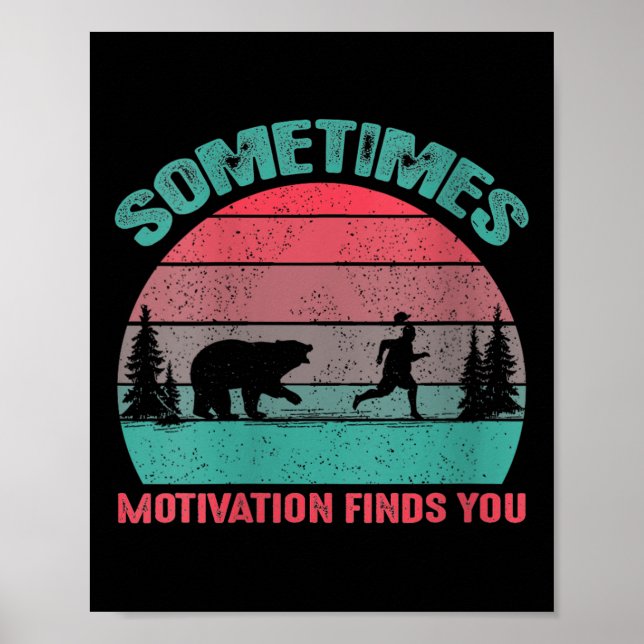 Womens Funny Running Motivational Sometimes Motiva Poster (Vorne)