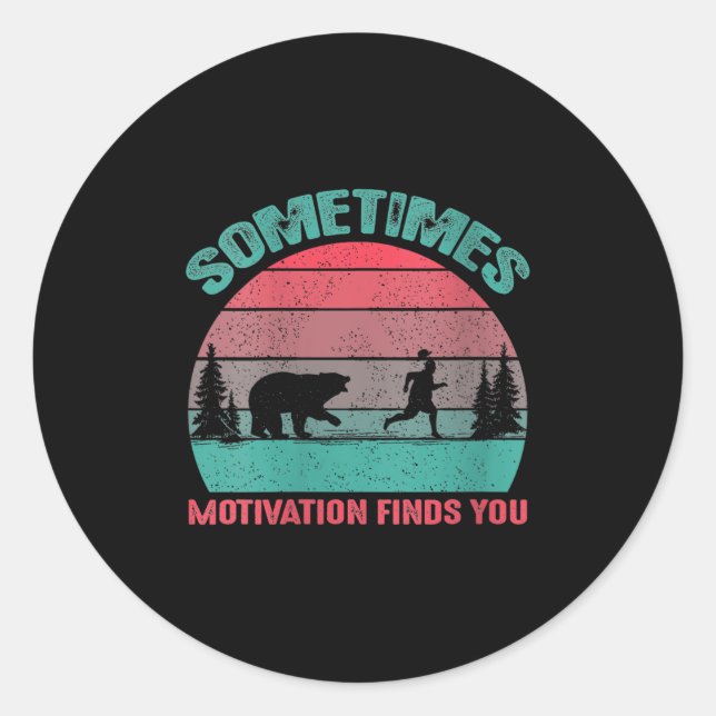 Womens Funny Running Motivational Sometimes Motiva Runder Aufkleber (Vorderseite)