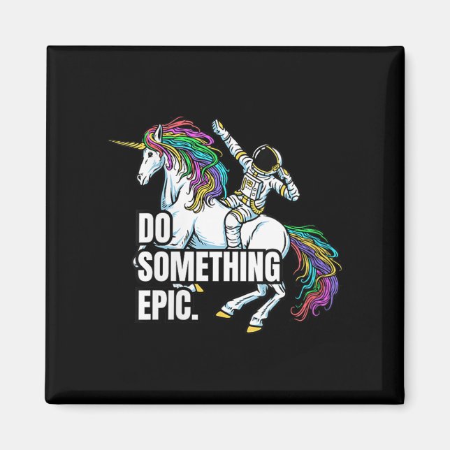 Womens Funny Spacecore Motivational Graphic, Do So Magnet (Vorne)