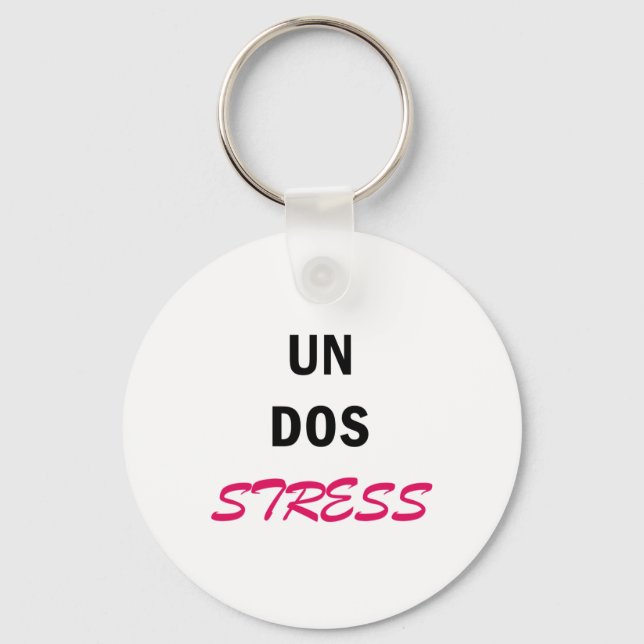 Womens Funny Un Dos Stress Schlüsselanhänger (Vorderseite)