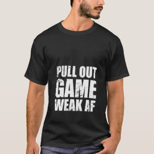 Womens Funny Vater mein Pull-Out Spiel ist schwach T-Shirt