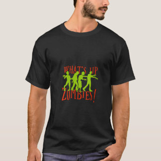 Womens Funny What Up Zombies Trick oder Treat Hall T-Shirt