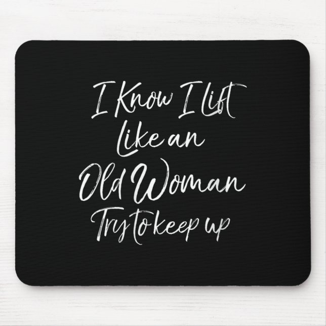 Womens Funny Workout Quote For Women Motivational  Mousepad (Vorne)