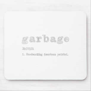 Womens Garbage Noun Hardworking American Trump 202 Mousepad