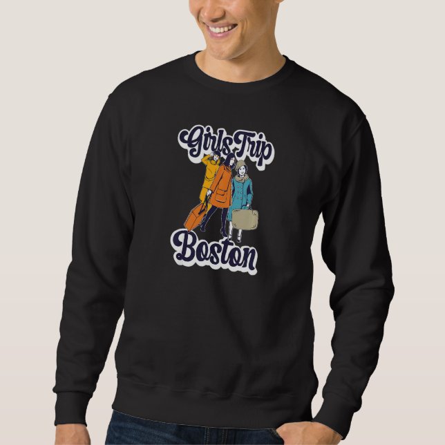 Womens Girls Trip Boston  Bestie & Best Friends  1 Sweatshirt (Vorderseite)