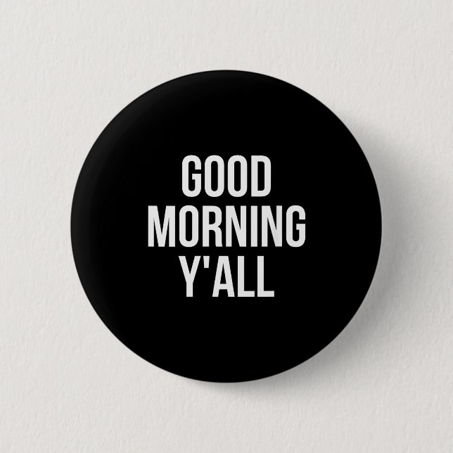 Womens Good Morning Y'all Funny Meme Quote V-neck  Button (Vorderseite)