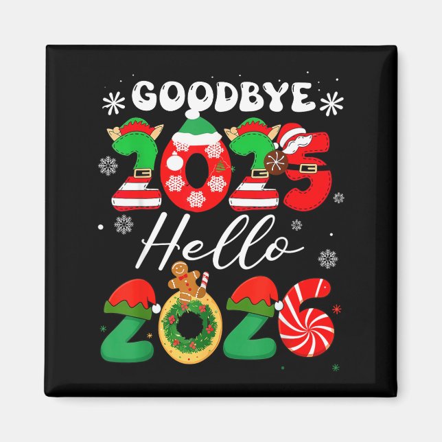 Womens Goodbye 2025 Hello 2026 Christmas Matching  Magnet (Vorne)