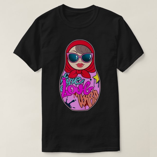 Womens Graffiti Matryoshka Punk Nesting Doll Strea T-Shirt (Design vorne)