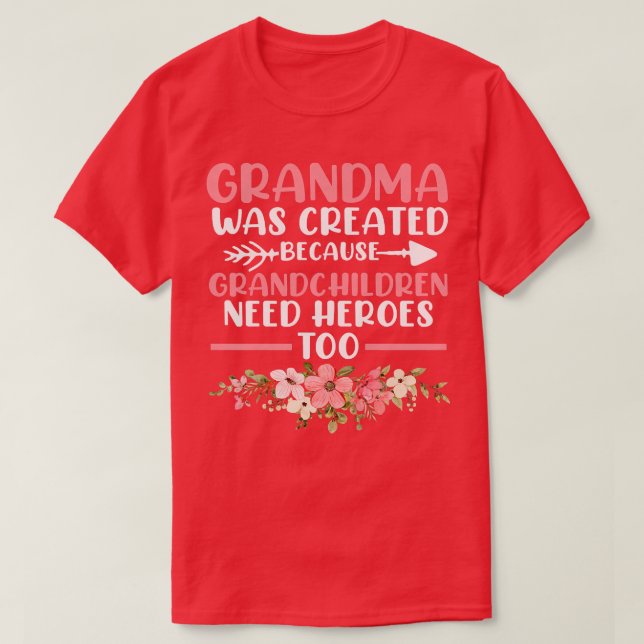 Womens Grandmas were created Grandmother  T-Shirt (Design vorne)