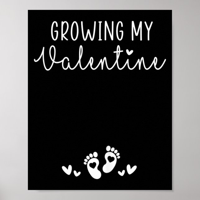 Womens Growing My Valentine Pregnancy New Mom Vale Poster (Vorne)