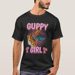 Womens Guppy Girl Quote Fish Aquarium Eigentümer G T-Shirt
