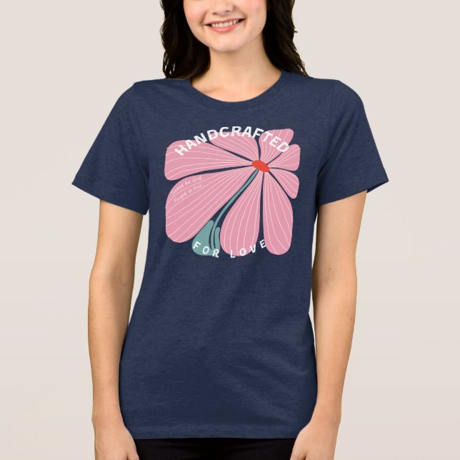 Women's Handcrafted For Love T-Shirt Tri-Blend Shirt (Vorderseite)