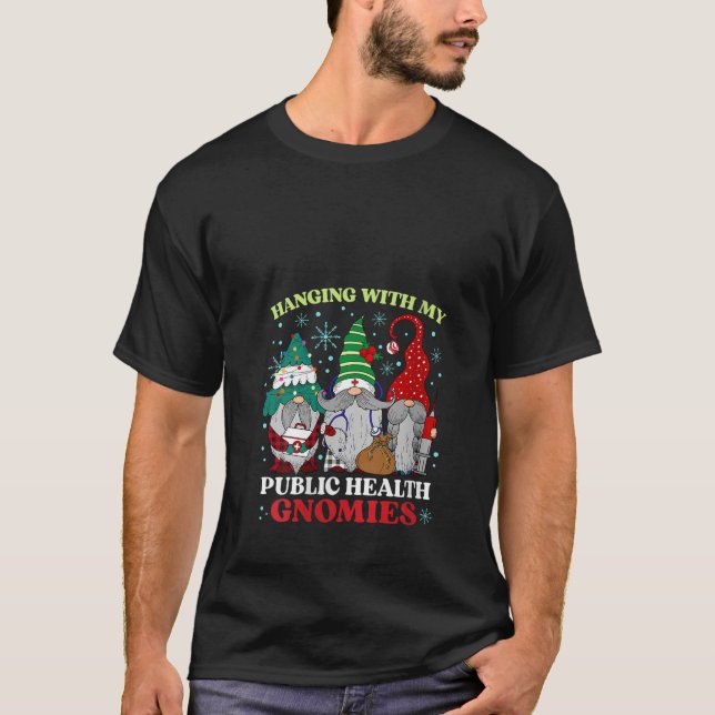 Womens Hangin With My Public Health Gnomies Christ T-Shirt (Vorderseite)
