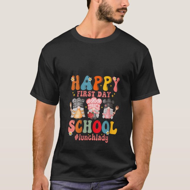 Womens Happy First Day Of School Cafeteria Worker  T-Shirt (Vorderseite)
